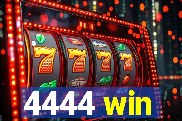 4444 win